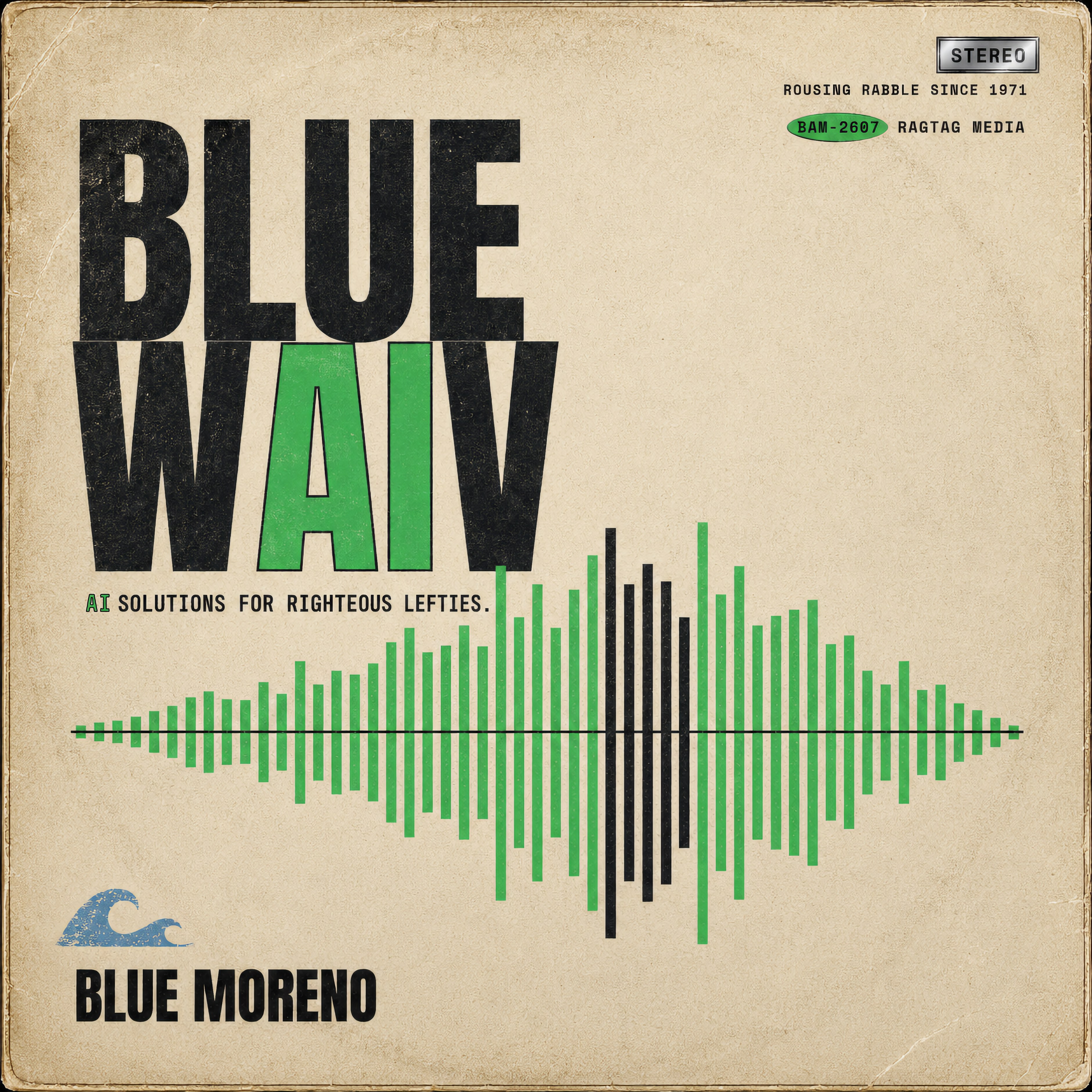 Blue Waiv by Blue Moreno — a green audio-waveform album cover, the AI popped green in WAIV. BAM-2607.